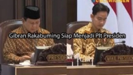 colchicinen.com Gibran Rakabuming Siap Menjadi Plt Presiden